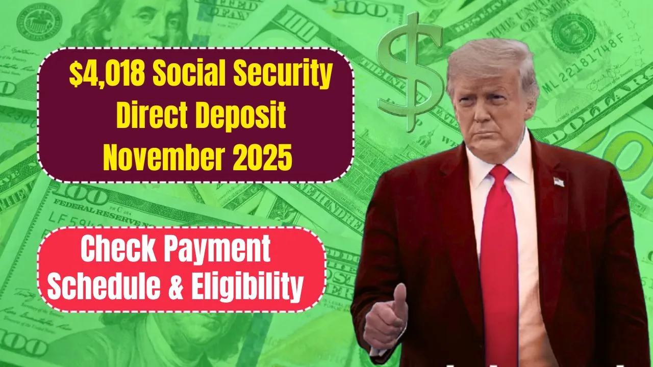 $4,018 Social Security Direct Deposit