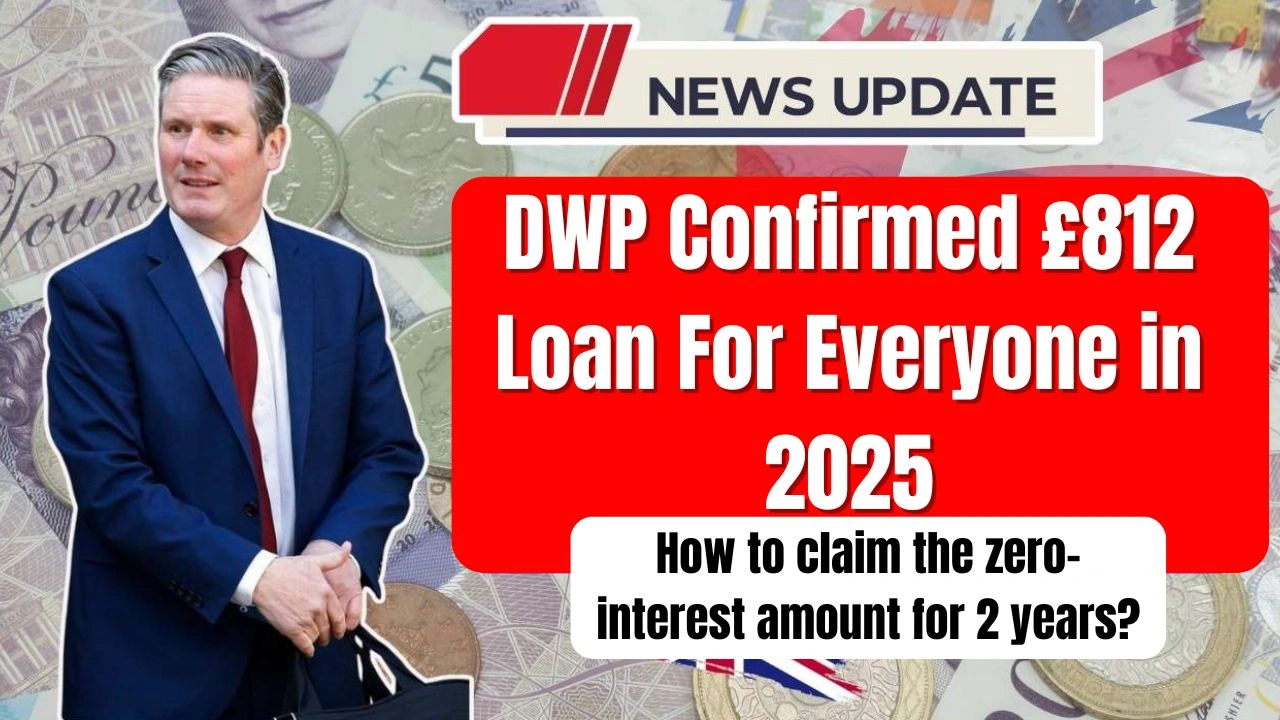 DWP Confirmed £812 Loan